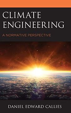portada Climate Engineering: A Normative Perspective (en Inglés)