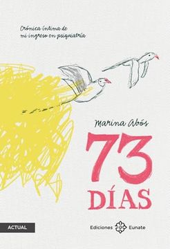 portada 73 Días: Crónica Íntima de mi Ingreso en Psiquiatría