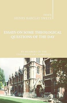 portada essays on some theological questions of the day: early twentieth century cambridge essays