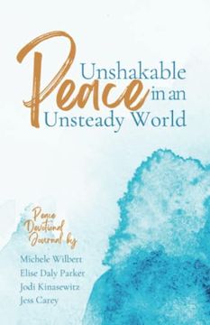 portada Unshakable Peace in an Unsteady World: Peace Devotional Journal (en Inglés)
