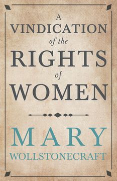 portada A Vindication of the Rights of Woman;With Strictures on Political and Moral Subjects