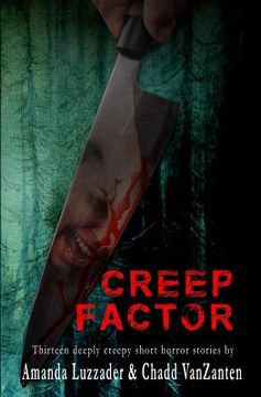 portada Creep Factor: Thirteen Deeply Creepy Short Horror Stories (en Inglés)