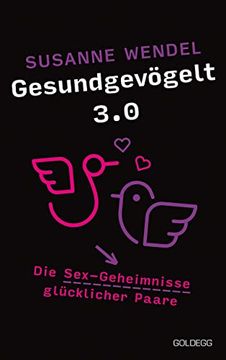 portada Gesundgevögelt 40 Plus: Die Sex-Geheimnisse Glücklicher Paare (in German)