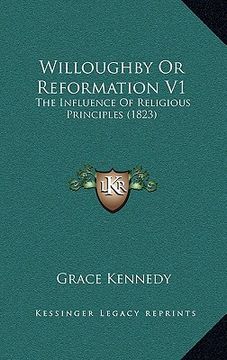 portada willoughby or reformation v1: the influence of religious principles (1823)