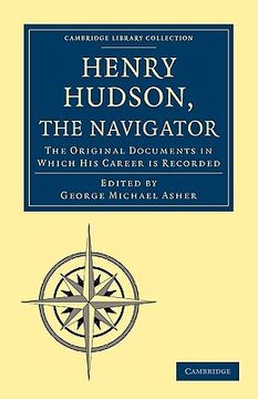 portada Henry Hudson the Navigator (Cambridge Library Collection - Hakluyt First Series) (in English)