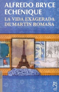 portada La Vida Exagerada de Martin Romana (in Spanish)