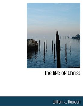 portada the life of christ (en Inglés)