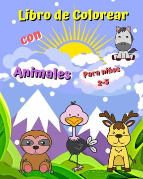 portada Libro de Colorear con Animales para niños 2-5: Imágenes para colorear fáciles, grandes y simples con líneas gruesas