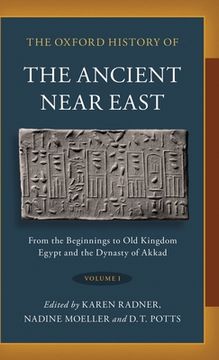 portada The Oxford History of the Ancient Near East: Volume i: From the Beginnings to old Kingdom Egypt and the Dynasty of Akkad: 1 