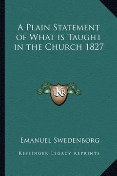 portada a plain statement of what is taught in the church 1827 (in English)