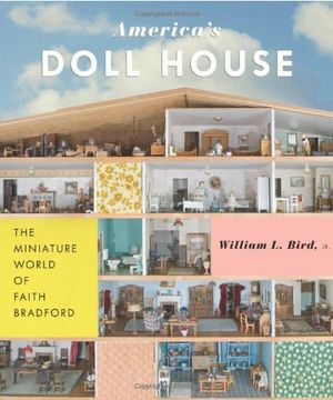 portada America's Doll House: The Miniature World of Faith Bradford (en Inglés)