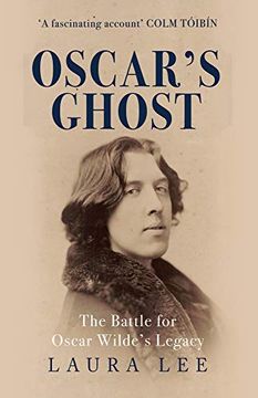 portada Oscar's Ghost: The Battle for Oscar Wilde's Legacy 