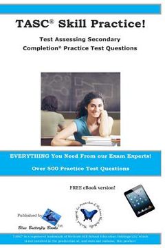 portada TASC Skill Practice! Test Assessing Secondary Completion Practice Test Question (en Inglés)