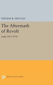 portada Aftermath of Revolt: India 1857-1970 (Princeton Legacy Library) (in English)