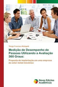 portada Medição de Desempenho de Pessoas Utilizando a Avaliação 360 Graus (in Portuguese)