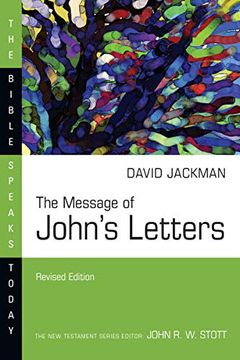 portada The Message of John'S Letters (Bible Speaks Today) (en Inglés)