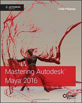 portada Mastering Autodesk Maya 2016: Autodesk Official Press 