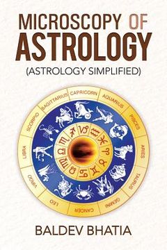 portada Microscopy of Astrology: (Astrology Simplified) (en Inglés)