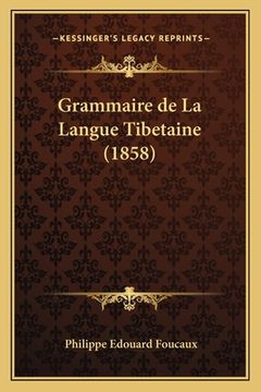 portada Grammaire de La Langue Tibetaine (1858) (in French)