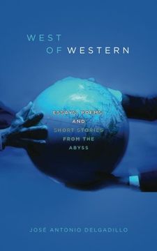 portada West of Western: Essays, Poems, and Short Stories from the Abyss
