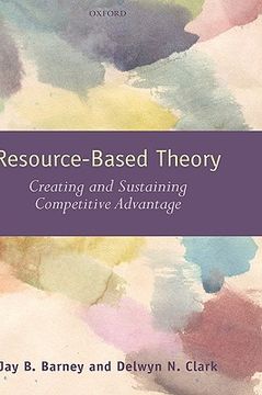 portada resource-based theory: creating and sustaining competitive advantage (en Inglés)