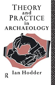 portada Theory and Practice in Archaeology (en Inglés)