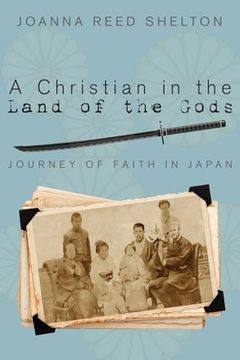 portada A Christian in the Land of the Gods (en Inglés)