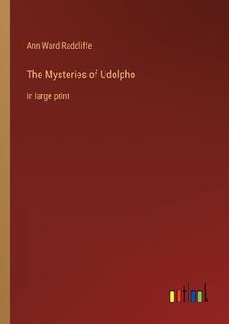 portada The Mysteries of Udolpho: in large print (en Inglés)