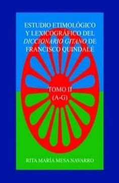 portada Estudio Etimologico y Lexicografico del Diccionario Gitano de Francisco Quindale (t. Ii)