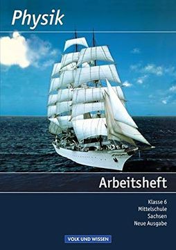 portada Physik - Mittelschule Sachsen - Neubearbeitung: 6. Schuljahr - Arbeitsheft - Neue Ausgabe (en Alemán)
