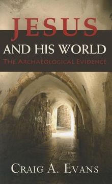 portada jesus and his world: the archaeological evidence (en Inglés)
