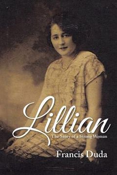 portada Lillian: The Story of a Strong Woman (en Inglés)
