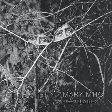portada Mary Mito: Collages (en Inglés)
