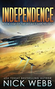 portada Independence: Book one of the Legacy Ship Trilogy (Paperback) 