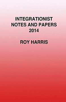 portada Integrationist Notes and Papers 2014 (en Inglés)