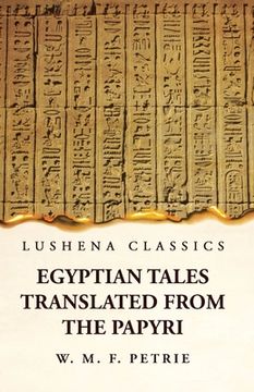 portada Egyptian Tales, Translated from the Papyri (en Inglés)