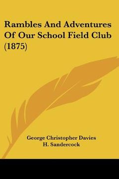portada rambles and adventures of our school field club (1875) (en Inglés)