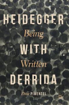 portada Heidegger with Derrida: Being Written (en Inglés)