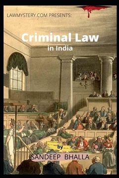 portada Criminal Law in India: Crime Investigation, Law, Practice and Procedure in India (in English)