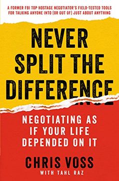 portada Never Split the Difference: Negotiating as if Your Life Depended on it 