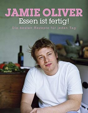 portada Essen ist fertig!: Die besten Rezepte für jeden Tag (in German)