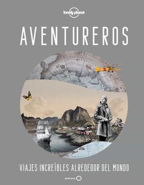 portada Aventureros: Viajes Increíbles Alrededor del Mundo (Viaje y Aventura)