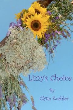 portada lizzy"s choice (en Inglés)