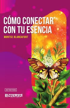 portada Cómo Conectar con tu Esencia (in Spanish)