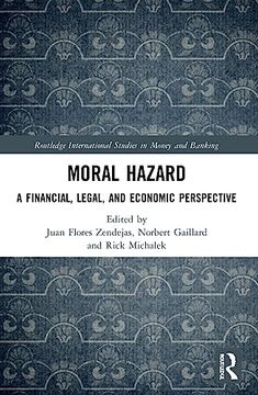 portada Moral Hazard (Routledge International Studies in Money and Banking) (en Inglés)