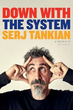 portada Down With the System: The Highly-Awaited Memoir From the System of a Down Legend
