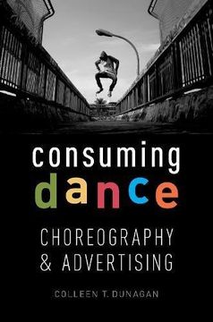 portada Consuming Dance: Choreography and Advertising (en Inglés)