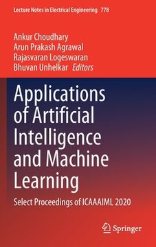 portada Applications of Artificial Intelligence and Machine Learning: Select Proceedings of Icaaaiml 2020