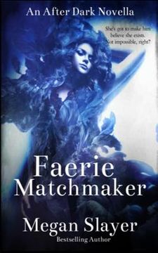 portada Faerie Matchmaker: An After Dark Novella (in English)