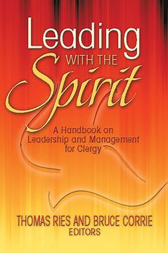 portada Leading with the Spirit: A Handbook on Leadership and Management for Clergy